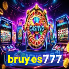 bruyes777