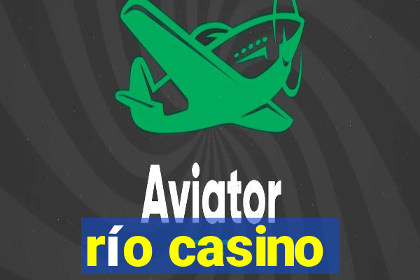 río casino