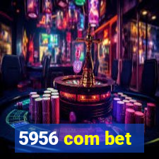 5956 com bet