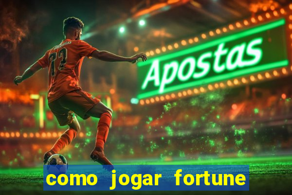 como jogar fortune tiger sem depositar