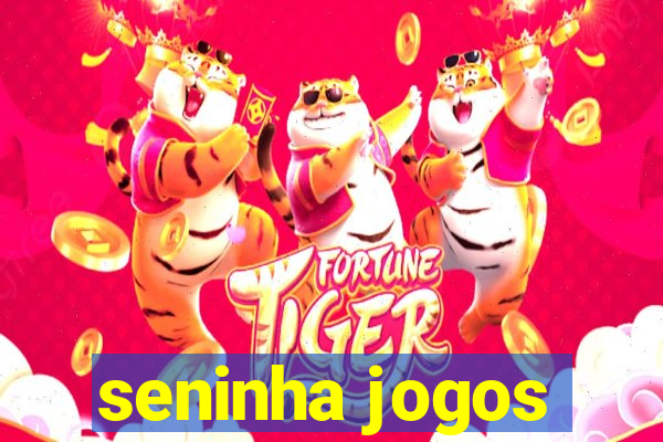 seninha jogos