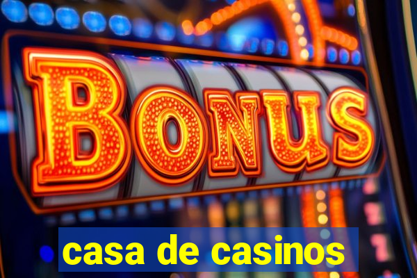 casa de casinos