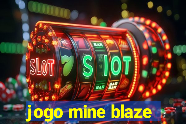 jogo mine blaze