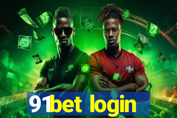 91bet login