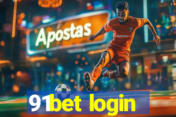 91bet login