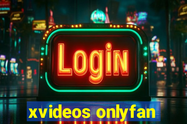 xvideos onlyfan