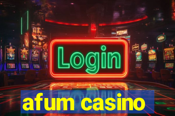 afum casino