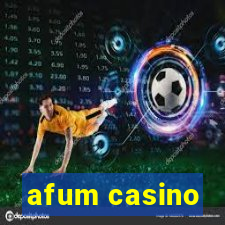 afum casino