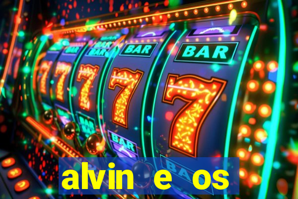 alvin e os esquilos 3 rede canais