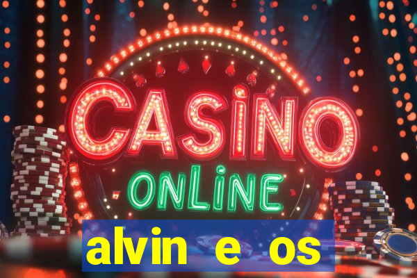 alvin e os esquilos 3 rede canais