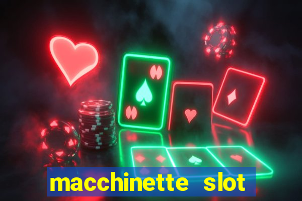 macchinette slot come vincere