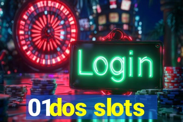 01dos slots