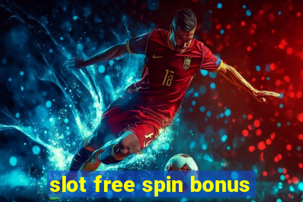 slot free spin bonus