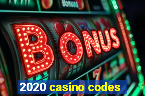 2020 casino codes