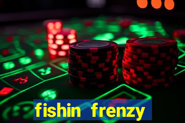 fishin frenzy fortune spins slot free play