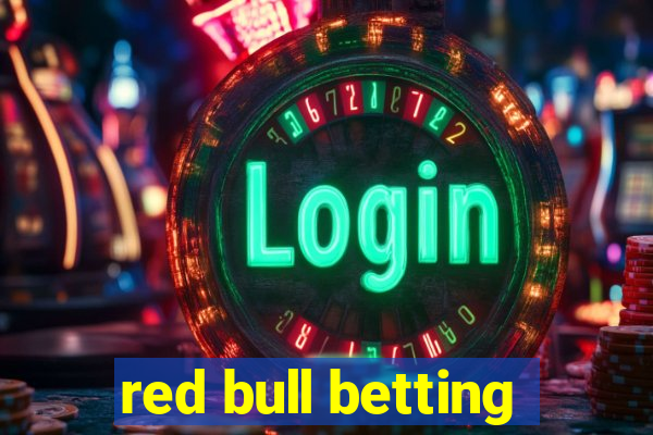 red bull betting