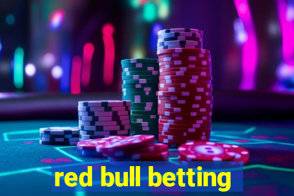 red bull betting