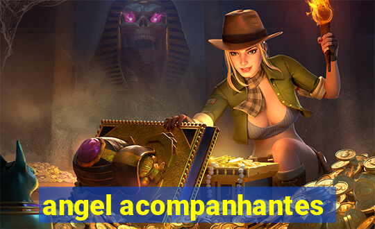 angel acompanhantes