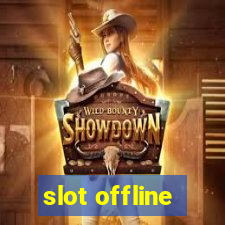 slot offline