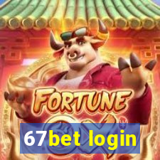 67bet login