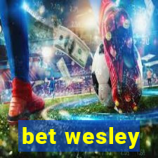 bet wesley