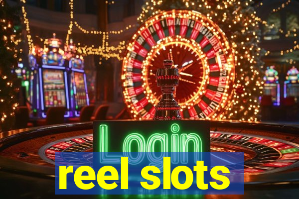 reel slots