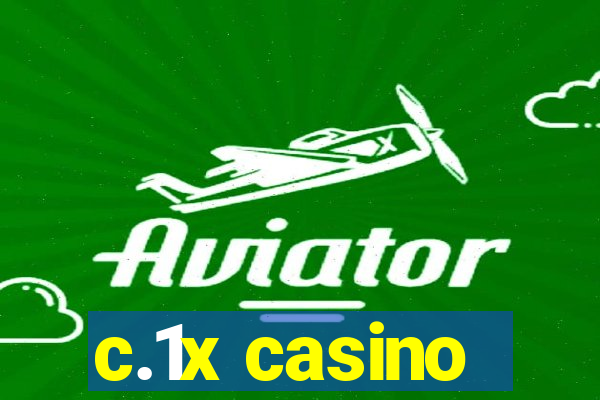 c.1x casino