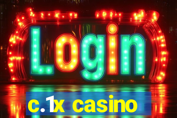 c.1x casino