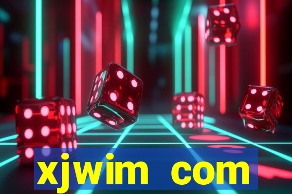 xjwim com plataforma login