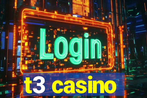 t3 casino