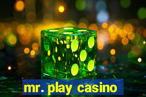 mr. play casino