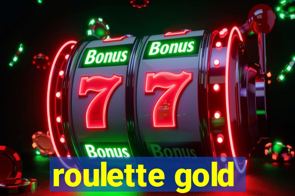 roulette gold