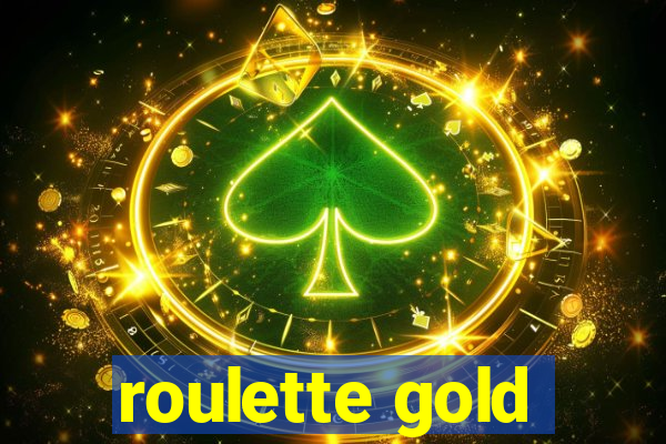 roulette gold