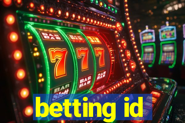 betting id