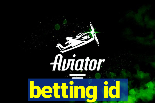 betting id