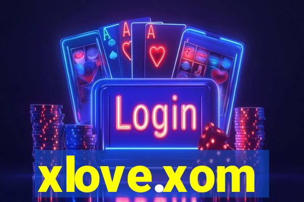 xlove.xom