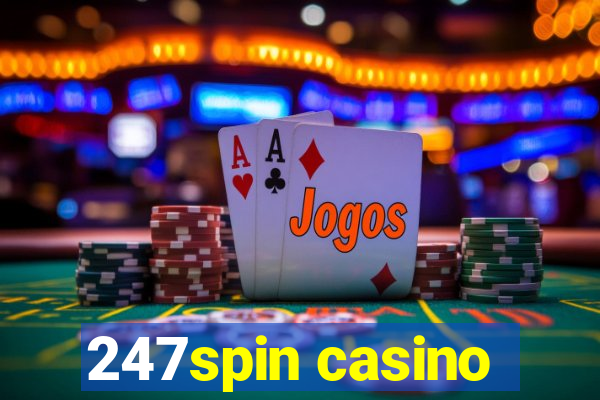 247spin casino