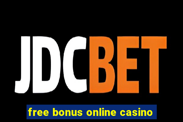 free bonus online casino