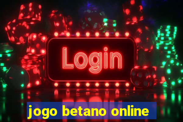 jogo betano online