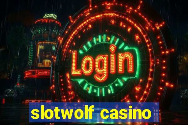 slotwolf casino