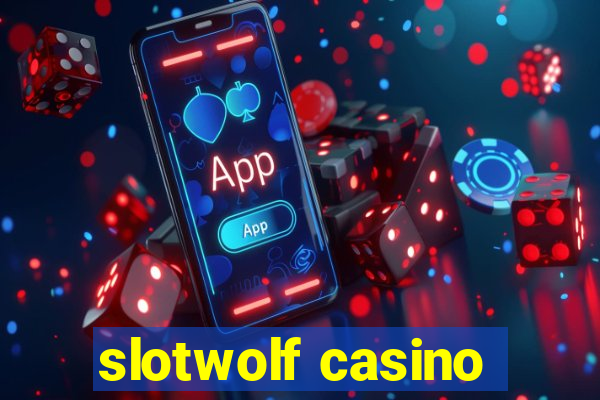 slotwolf casino