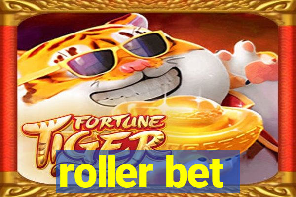 roller bet