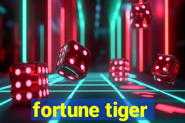 fortune tiger