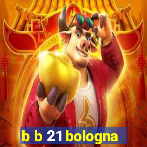 b b 21 bologna