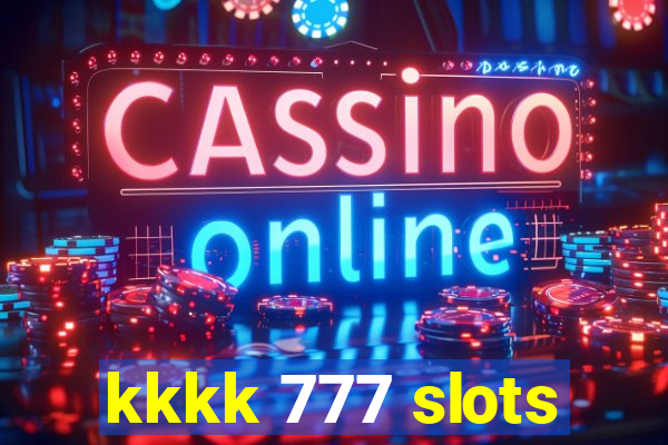 kkkk 777 slots