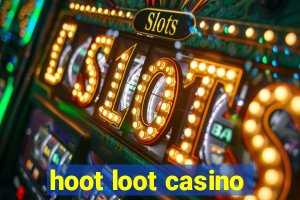 hoot loot casino