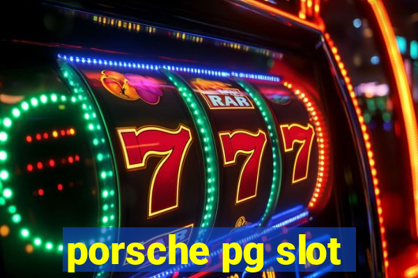 porsche pg slot