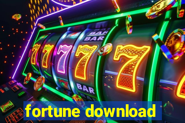 fortune download