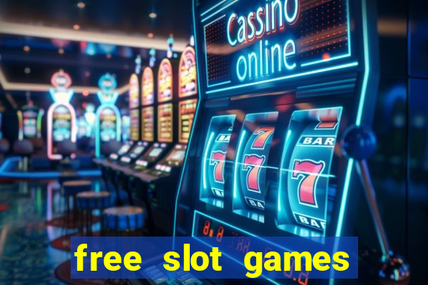 free slot games for free