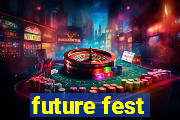 future fest